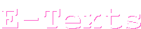 E-Texts