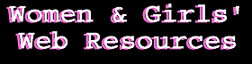 Women & Girls' Web Resources