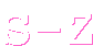 S-Z